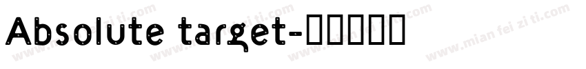 Absolute target字体转换